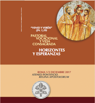 Pastoral Vocacional y Vida Consagrada. Horizontes y esperanzas